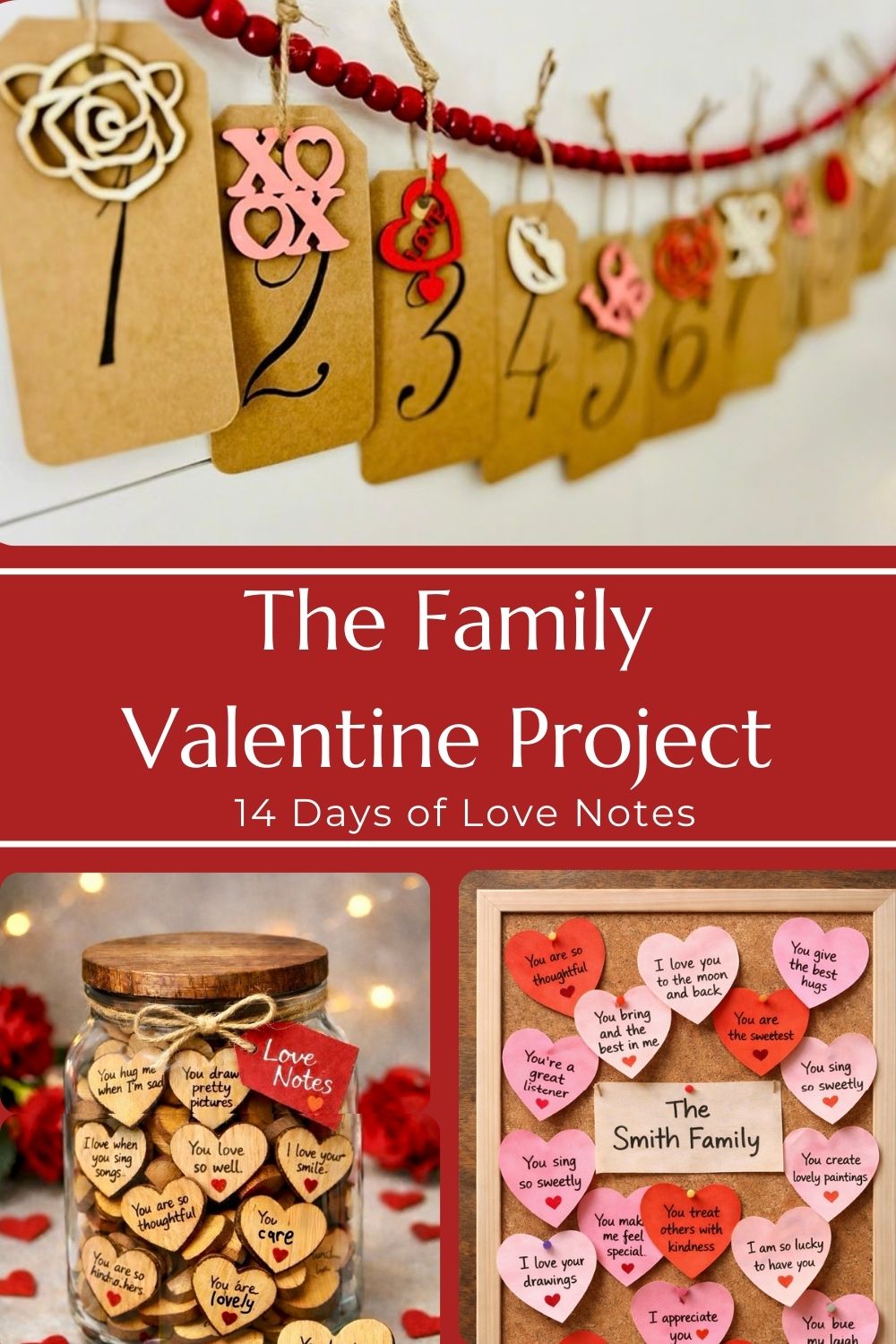 The Family Valentine’s Day Project: A Tradition of Love Notes